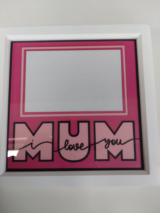 I Love You Mum Photo Frame. 20 x 20cm